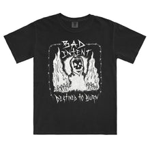Load image into Gallery viewer, Bad Intent - Destined To Burn T-Shirt
